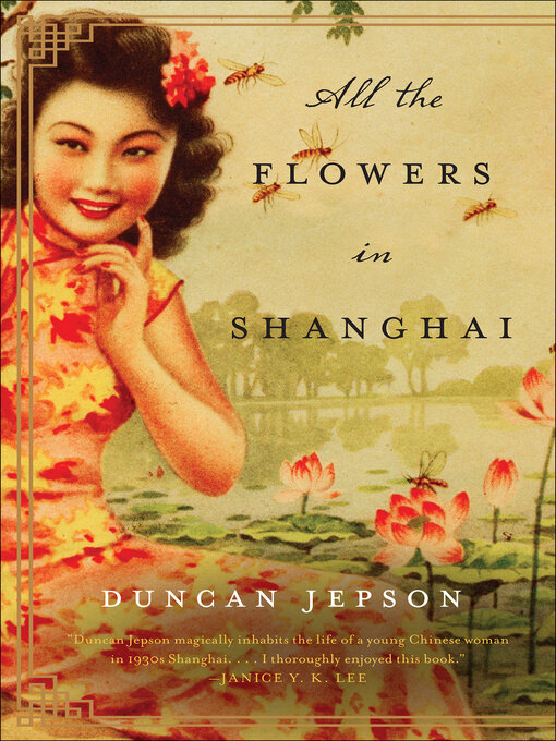Title details for All the Flowers in Shanghai by Duncan Jepson - Wait list